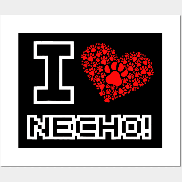 I Love Necho Wall Art by DarkStile